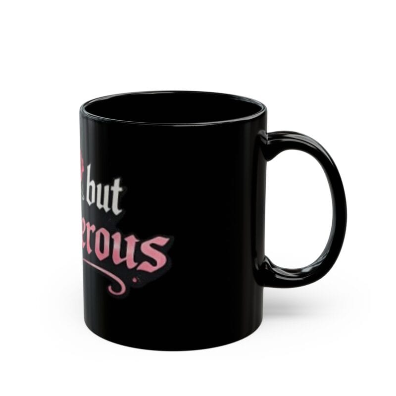 Soft but Dangerous Black Mug