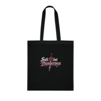 Soft But Dangerous Cotton Tote Bag