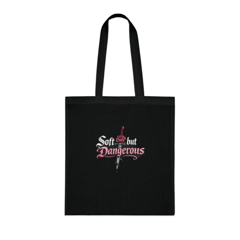 Soft But Dangerous Cotton Tote Bag