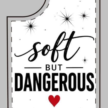Soft But Dangerous Phone Case – Heart Accent Sparkle Design - Image 1