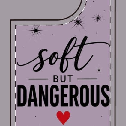 Soft But Dangerous Phone Case – Heart Accent Sparkle Design - Image 6