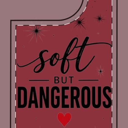 Soft But Dangerous Phone Case – Heart Accent Sparkle Design - Image 14