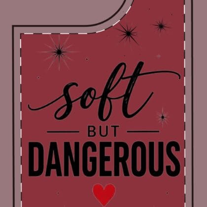 Soft But Dangerous Phone Case – Heart Accent Sparkle Design - Image 16