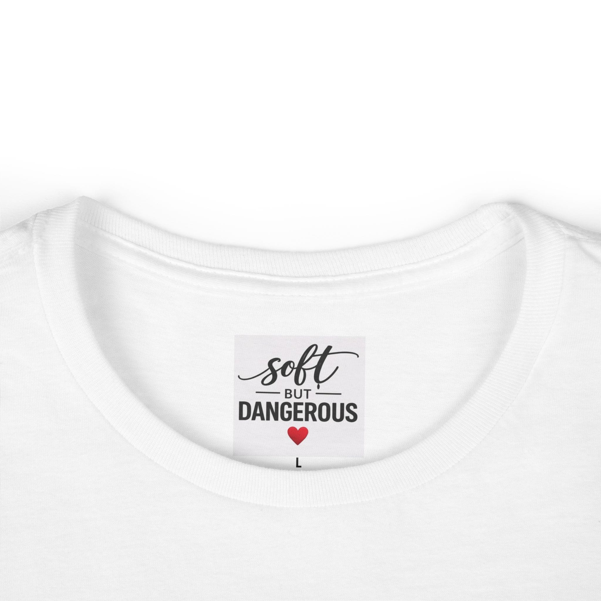 Soft But Dangerous Tee | Women