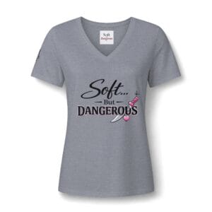 Soft But Dangerous V-Neck Tee