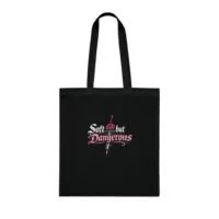 Soft But Dangerous Cotton Tote Bag - Image 1