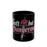 Soft but Dangerous Black Mug - Image 1