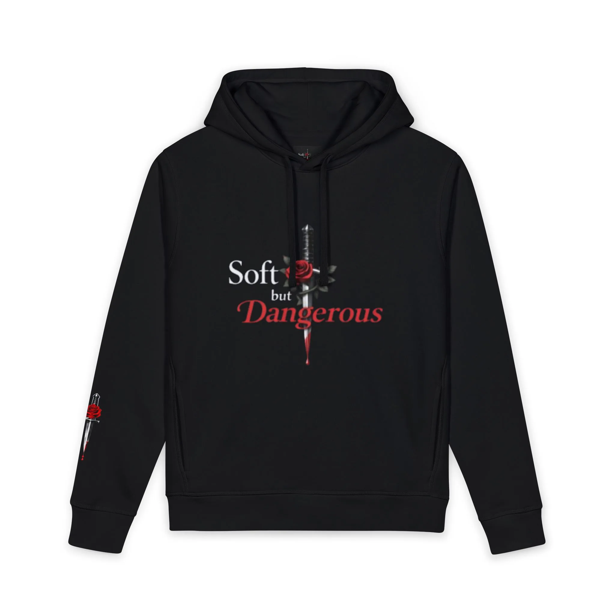Soft but Dangerous Hoodie — Rose & Dagger Graphic Hoodie